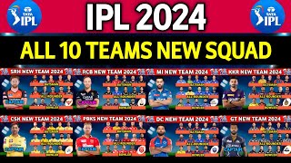 IPL 2024  All Team Squad  IPL 2024 All 10 Teams Players List RCBCSKMIDCPBKSKKRGTSRHRRLSG [upl. by Pierpont]