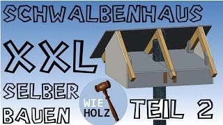 Schwalbenhaus Teil 2 Weitere Arbeiten amp die ersten Schwalben ziehen ein [upl. by Treiber]