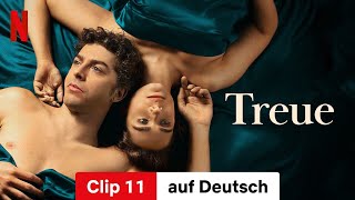 Treue Staffel 1 Clip 11  Trailer auf Deutsch  Netflix [upl. by Nagey]