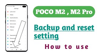 POCO M2  M2 Pro  Backup and reset setting How to use [upl. by Lairret]