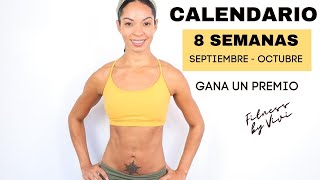 CALENDARIO DE 8 SEMANAS SEPTIEMBRE  OCTUBRE GRATUITO  GANA un Premio con Fitness by Vivi 🏆 [upl. by Iemaj939]