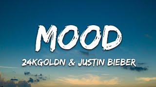 24kGoldn  Mood Remix Lyrics ft Justin Bieber J Balvin Iann Dior [upl. by Hernando]