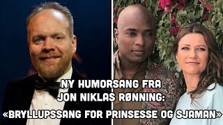 Bryllupssang for prinsesse og sjaman  Jon Niklas Rønning [upl. by Oker328]