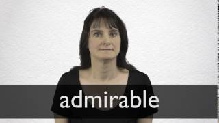 How to pronounce ADMIRABLE in British English [upl. by Barris]