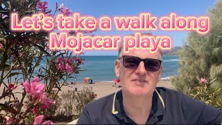 Let’s take a walk along Mojacar playa [upl. by Bhayani]