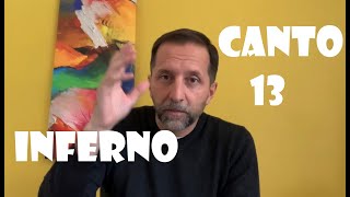 INFERNO CANTO 13 explained [upl. by Lledrev]