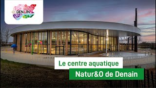 Visite du centre aquatique NaturampO de Denain [upl. by Patnode665]