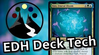 Esix Fractal Bloom  Maximum Assimilation  Commander Deck Tech  Command Valley [upl. by Etnuahs682]