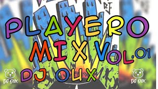 PLAYERO MIX VOL01❌ DJOUX LA TENDENCIA🔥 🇵🇷❌🇩🇴 [upl. by Oswal134]