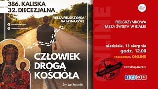 PIELGRZYMKOWA MSZA ŚWIĘTA W BIAŁEJ – 386 Kaliska 32 Diecezjalna Piesza Pielgrzymka na Jasną Górę [upl. by Jedlicka39]