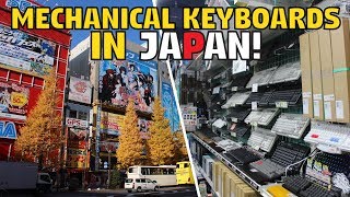 Mechanical Keyboard Shopping in Tokyo Japan [upl. by Ysnil752]