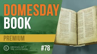 Epochs Preview 78  The Domesday Book [upl. by Mcevoy]