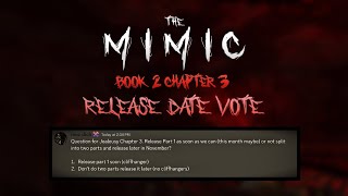 The Mimic Book 2 Chapter 3  Release Date Vote [upl. by Aroz]