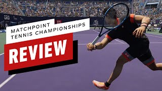 Matchpoint Tennis Championships Review [upl. by Orfinger]