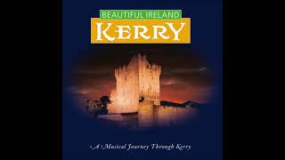 Beautiful Ireland  Kerry  A Musicial Journey Through Kerry [upl. by Court]