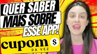 CUPOM DA VEZ FUNCIONA ❌É GOLPE❌ CUPOM DA VEZ  CUPOM DA VEZ PAGA  CUPOM DA VEZ VALE A PENA [upl. by Clova]