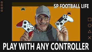 SP Football Life  Play with Any Controller [upl. by Adiarf]