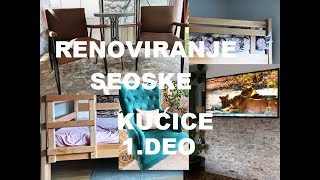 Renoviranje seoske kućice 1deo [upl. by Cissy]