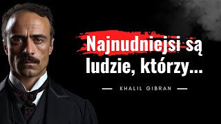 Khalil Gibran filozof poeta pisarz Autor fenomenalnej książki quotProrokquot Piękno i mądrość życia [upl. by Shelah]