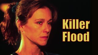 Killer Flood 2003  Full Movie  Joe Lando  Michele Greene  Matthew Ewald [upl. by Amikan239]