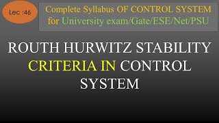 Lec46 Routh Hurwitz Stability Criterion in Control System  Control System  R K Classes  Hindi [upl. by Nihcas405]