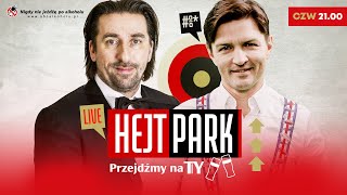 HEJT PARK  PRZEJDŹMY NA TY 139  TOMASZ IWAN  ANEGDOTY I WSPOMNIENIA [upl. by Anikes]