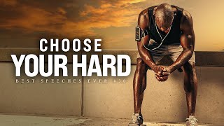 Best Motivational Speech Compilation EVER 30  CHOOSE YOUR HARD  1 Hour of the Best Motivation [upl. by Nylidnam]