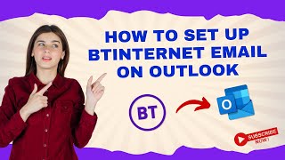 How to Set Up BTinternet Email on Outlook  Help Email Tales [upl. by Hsenid20]