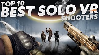 Top 10 BEST VR SOLO FPS SHOOTERS Games 2024 Meta Quest 3 PSVR 2 amp PCVR [upl. by Stanleigh45]