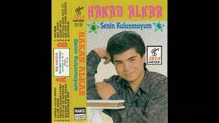 Hakan Alkar Senin Kulunmuyum 1992 [upl. by Asiilanna]