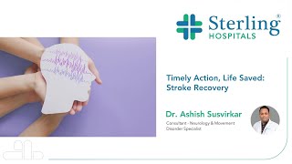 Timely Action Life Saved Stroke Recovery at Sterling Hospitals [upl. by Tonina]