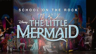 The Little Mermaid  School on the Rock 2023 [upl. by Beauvais]