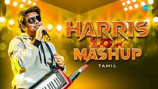 Harris 10X Mashup  Tamil  Hits of Harris Jayaraj  Concert Specials  Mudher Kanave  Vaseegara [upl. by Ranson]