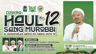 🔴 LIVE HAUL SANG MUROBBI ABUYA KH ABDUL MUIZ TR KE 12 [upl. by Kcirrez]