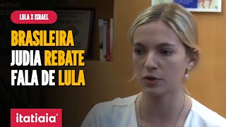 BRASILEIRA QUE SOBREVIVEU AOS ATAQUES DO HAMAS CRITICA FALA DE LULA SOBRE ISRAEL [upl. by Tsepmet]