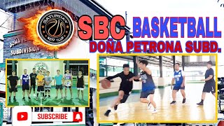 🏀SBC BASKETBALL at DOÑA PETRONA SUBDIVISION DITO PALA ANG HOME COURT NI DANIEL PADILLA [upl. by Ashjian]