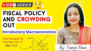 Fiscal Policy amp Crowding out in IS LM Model by Yamini Mam [upl. by Hellah385]