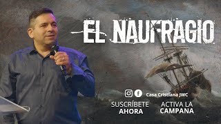 El Naufragio  Casa Cristiana  Streaming  Lic 1204 [upl. by Cogn]