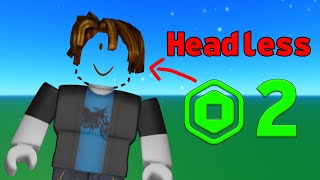 Fake Headless for 2 Robux [upl. by Cristy]