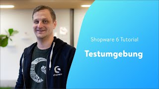 Testumgebung anlegen Shopware 6 Tutorial [upl. by Eugenie]