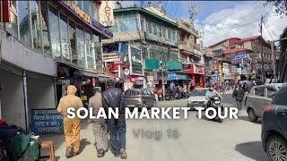 Solan Market Tour  Exploring beauty of Solan  Himachal Pradesh [upl. by Anived]