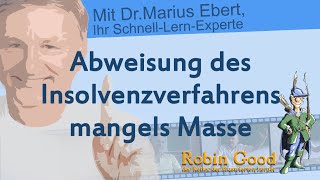 Abweisung des Insolvenzverfahrens mangels Masse [upl. by Edahs]