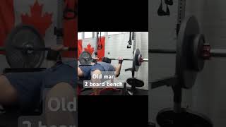 79kg170lb 2 board bench 58 years old [upl. by Noteloc514]