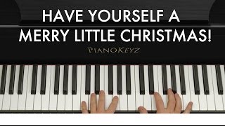 How to Play Have Yourself A Merry Little Christmas on Piano EASY [upl. by Sirkin]