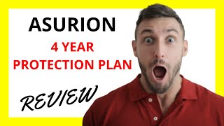 🔥 Asurion 4 Year Protection Plan Review Pros and Cons [upl. by Centeno380]