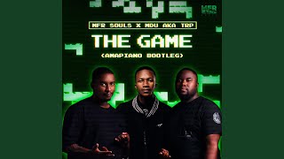 The Game Amapiano Bootleg [upl. by Ttcos]