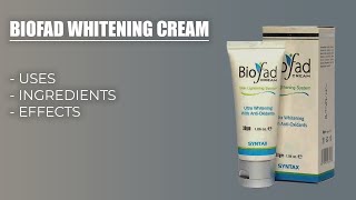 Biofad Cream Benefits Uses Ingredients amp Application  Face whitening in 3 days [upl. by Cathee30]