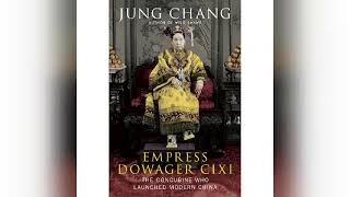 Review Empress Dowager Cixi The Concubine Who Launched Modern China  by Jung Chang [upl. by Nibram]