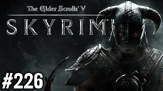 Stephen Plays Skyrim 226 [upl. by Lejeune778]