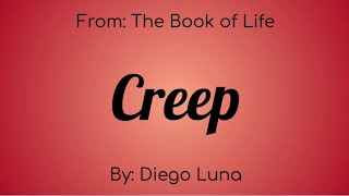 Creep Book of Life Lyrics  Diego Luna [upl. by Namielus]